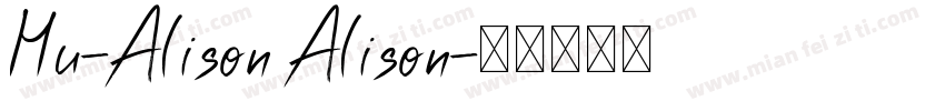 Hu-Alison Alison字体转换